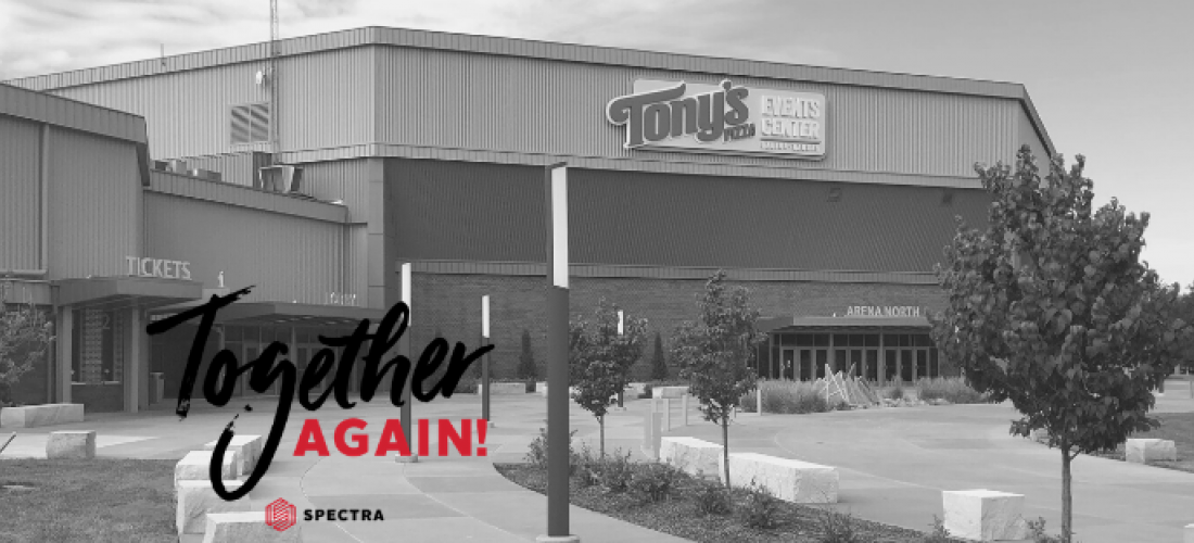 Tony's Pizza Events Center Building Front #TogetherAgain Spectra
